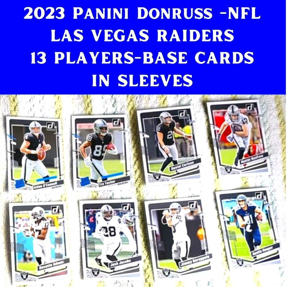 🔥RAIDERS ☠ 13 PLAYERS/2023 DONRUSS NFL-BASE CARDS/IN PENNY SLEEVES